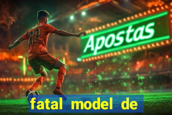 fatal model de itapetinga bahia